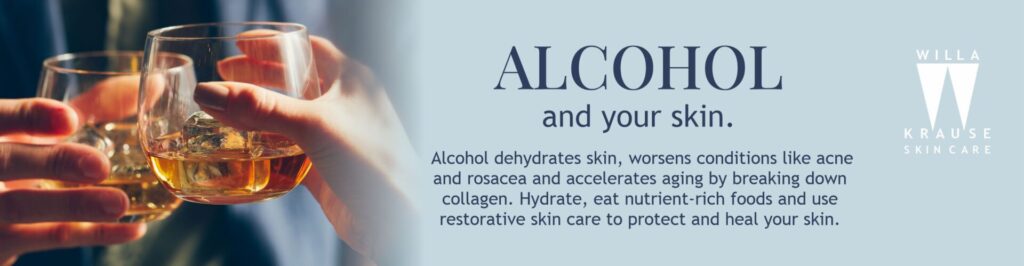 2024 BLOG Banner Alcohol | Skin Care