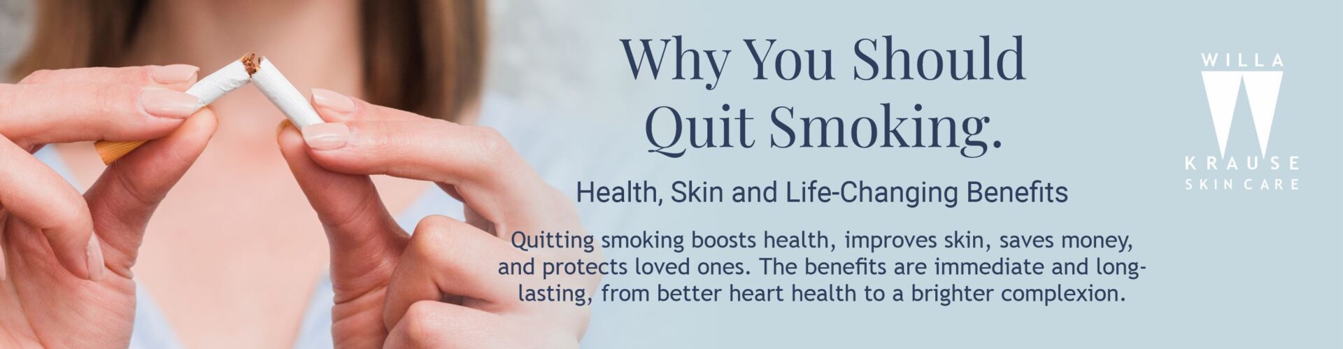 Why You Should Quit Smoking: Health, Skin, And Life-Changing Benefits ...