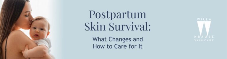 21 7 2025 Blogs Postpartum Skin Survival Banner | Skin Care